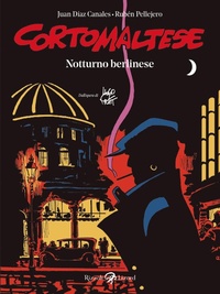 Abbildung von: Notturno berlinese. Corto Maltese - Rizzoli Lizard