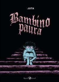 Abbildung von: Bambino paura - Rizzoli Lizard