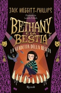Cover: La vendetta della bestia. Bethany e la bestia - Narrativa Ragazzi;Rizzoli