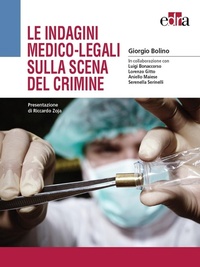 Abbildung von: Le indagini medico-legali sulla scena del crimine - Edra