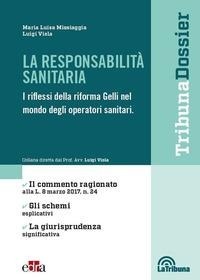 Abbildung von: La responsabilità sanitaria. I riflessi della riforma Gelli nel mondo degli operatori sanitari - Edra