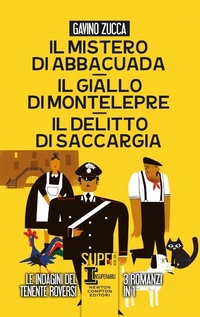 Abbildung von: Il mistero di Abbacuad- Il giallo di Montelepre-Il delitto di Saccargia - SuperInsuperabili;Newton Compton Editori