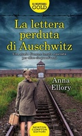 Cover: La lettera perduta di Auschwitz - Gli insuperabili Gold;Newton Compton Editori