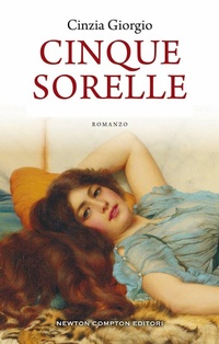 Abbildung von: Cinque sorelle - 3.0;Newton Compton Editori