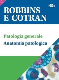 Abbildung von: Robbins e Cotran. Le basi patologiche delle malattie-Test di autovalutazione -Klatt-Atlante di anatomia patologica - Edra
