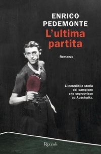 Abbildung von: L' ultima partita - Varia narrativa italiana;Rizzoli