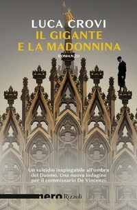 Abbildung von: Il gigante e la Madonnina - Nero Rizzoli;Rizzoli