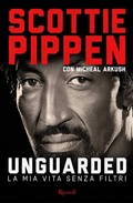 Cover: Unguarded. La mia vita senza filtri - Varia;Rizzoli