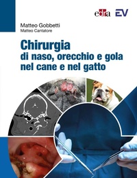 Abbildung von: Chirurgia di naso, orecchio e gola nel cane e nel gatto - Edra