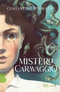 Cover: Mistero Caravaggio - BUR Ragazzi Verdi;Rizzoli