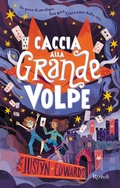 Cover: Caccia alla Grande Volpe - Narrativa Ragazzi;Rizzoli