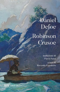 Enlarge image Cover: Robinson Crusoe - BUR Grandi classici;Rizzoli