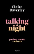 Cover: Talking at night. Ediz. italiana - Rizzoli