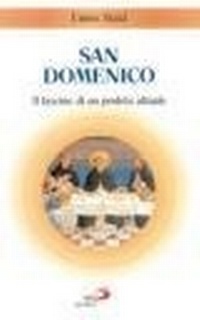 Abbildung von: San Domenico. Il fascino di un profeta attuale - Santi e sante di Dio;San Paolo Edizioni