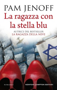 Abbildung von: La ragazza con la stella blu - 3.0;Newton Compton Editori