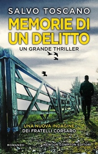 Abbildung von: Memorie di un delitto - Nuova narrativa Newton;Newton Compton Editori