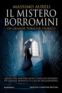Abbildung von: Il mistero Borromini - Nuova narrativa Newton;Newton Compton Editori