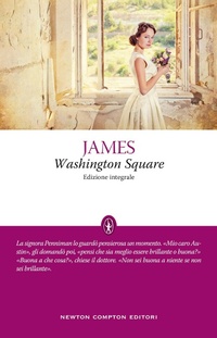 Abbildung von: Washington Square - Classici moderni Newton;Newton Compton Editori