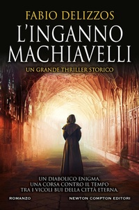 Abbildung von: L' inganno Machiavelli - Nuova narrativa Newton;Newton Compton Editori