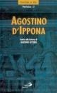Abbildung von: Agostino d'Ippona. Invito alla lettura - Scrittori di Dio;San Paolo Edizioni