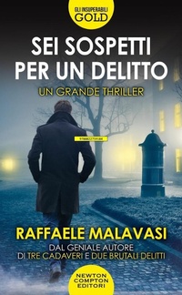 Abbildung von: Sei sospetti per un delitto - Gli insuperabili Gold;Newton Compton Editori