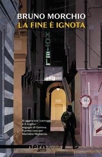 Abbildung von: La fine è ignota - Nero Rizzoli;Rizzoli
