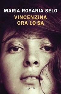 Abbildung von: Vincenzina ora lo sa - Le narrative;Rizzoli