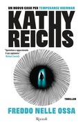 Cover: Freddo nelle ossa - Rizzoli narrativa;Rizzoli