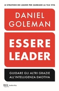 Cover: Essere leader. Guidare gli altri grazie all'intelligenza emotiva - BUR Saggi;Rizzoli