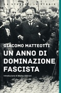 Cover: Un anno di dominazione fascista - BUR La storia, le storie;Rizzoli