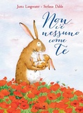 Cover: Non c'&egrave; nessuno come te - Albi illustrati;Rizzoli