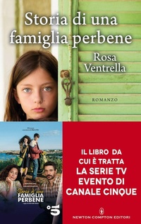 Abbildung von: Storia di una famiglia perbene - 3.0;Newton Compton Editori