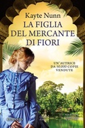 Cover: La figlia del mercante di fiori - King;Newton Compton Editori