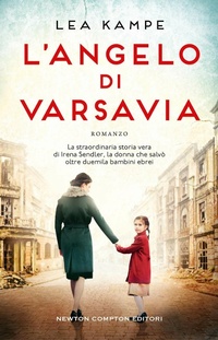 Abbildung von: L' angelo di Varsavia - 3.0;Newton Compton Editori