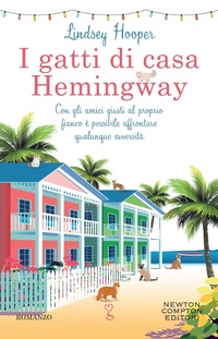 Abbildung von: I gatti di casa Hemingway - Anagramma;Newton Compton Editori
