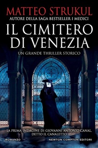 Abbildung von: Il cimitero di Venezia - Nuova narrativa Newton;Newton Compton Editori
