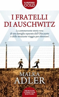 Bild: I fratelli di Auschwitz - Gli insuperabili Gold;Newton Compton Editori