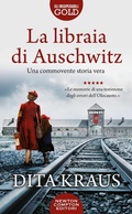 Cover: La libraia di Auschwitz - Gli insuperabili Gold;Newton Compton Editori