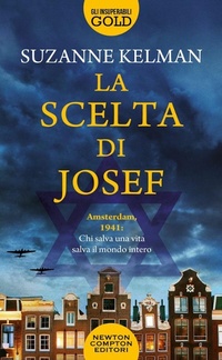 Abbildung von: La scelta di Josef - Gli insuperabili Gold;Newton Compton Editori