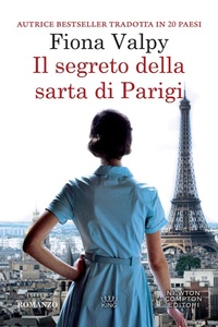 Abbildung von: Il segreto della sarta di Parigi - King;Newton Compton Editori