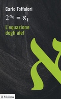 Cover: L' equazione degli alef - Formule per leggere il mondo;Il Mulino