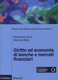 Abbildung von: Diritto ed economia di banche e mercati finanziari - Manuali. Diritto;Il Mulino