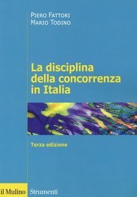 Abbildung von: La disciplina della concorrenza in Italia - Strumenti;Il Mulino