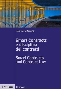 Abbildung von: Smart Contracts e disciplina dei contratti-Smart Contracts and Contract Law - Itinerari;Il Mulino