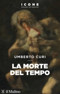 Cover: La morte del tempo - Icone. Pensare per immagini;Il Mulino
