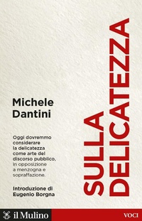 Enlarge image Cover: Sulla delicatezza - Voci;Il Mulino