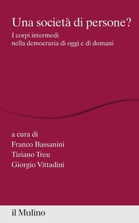 Abbildung von: Una società di persone? I corpi intermedi nella democrazia di oggi e di domani - Percorsi;Il Mulino