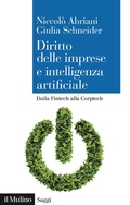Cover: Diritto delle imprese e intelligenza artificiale. Dalla Fintech alla Corptech - Saggi;Il Mulino