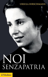 Abbildung von: Noi senza patria - Storica paperbacks;Il Mulino