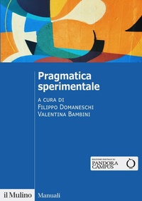 Abbildung von: Pragmatica sperimentale - Manuali;Il Mulino